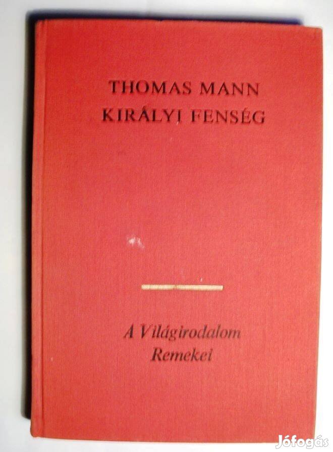 Thomas Mann: Királyi fenség