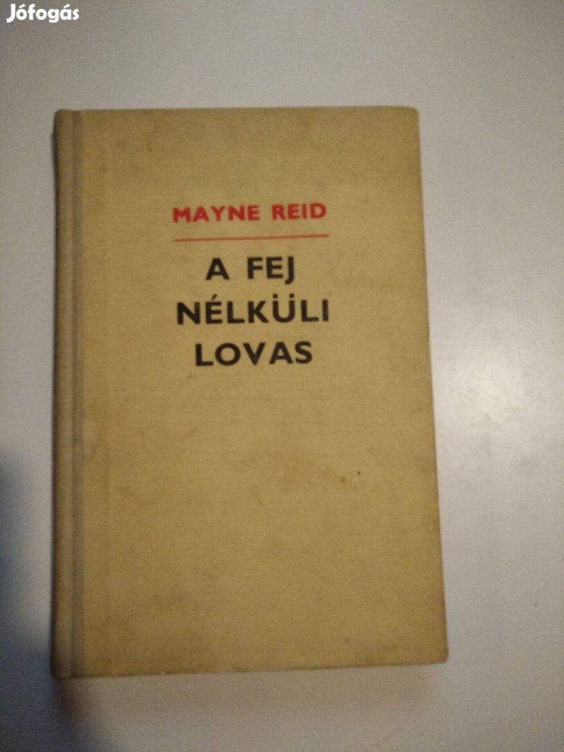 Thomas Mayne Reid - A fej nélküli lovas