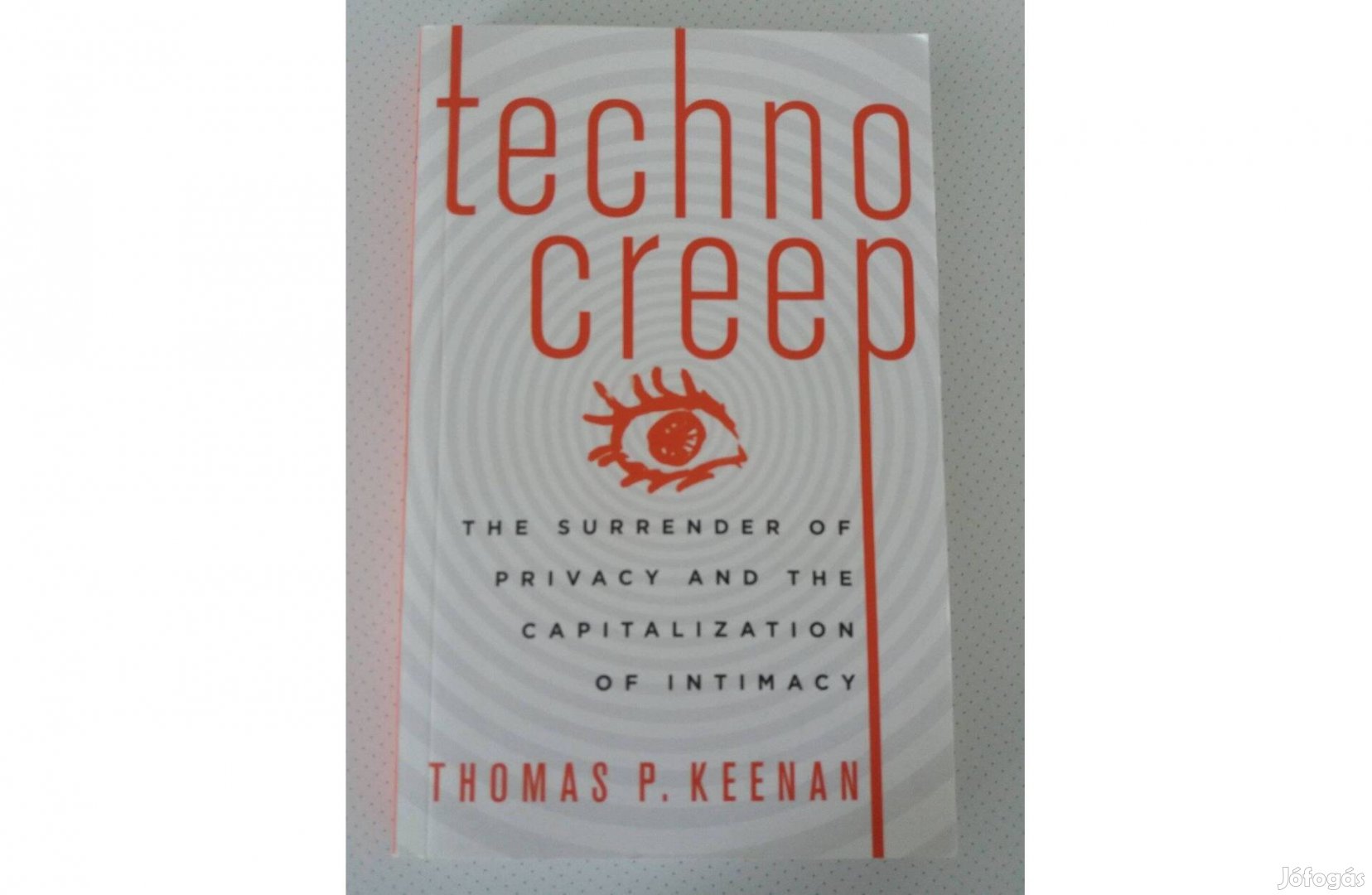 Thomas P. Keenan: Technocreep