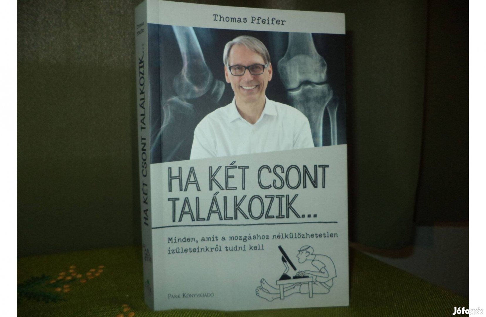 Thomas Pfeifer Ha két csont találkozik