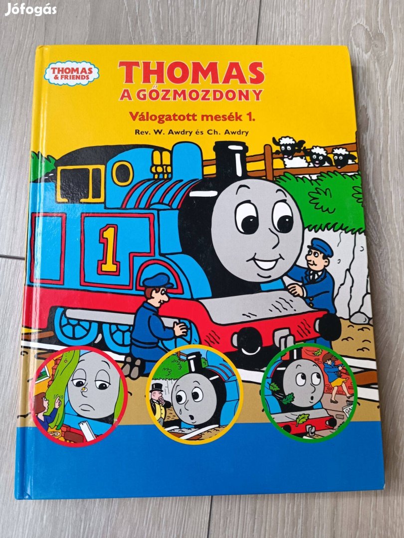 Thomas a gőzmozdony - válogatott mesék 1