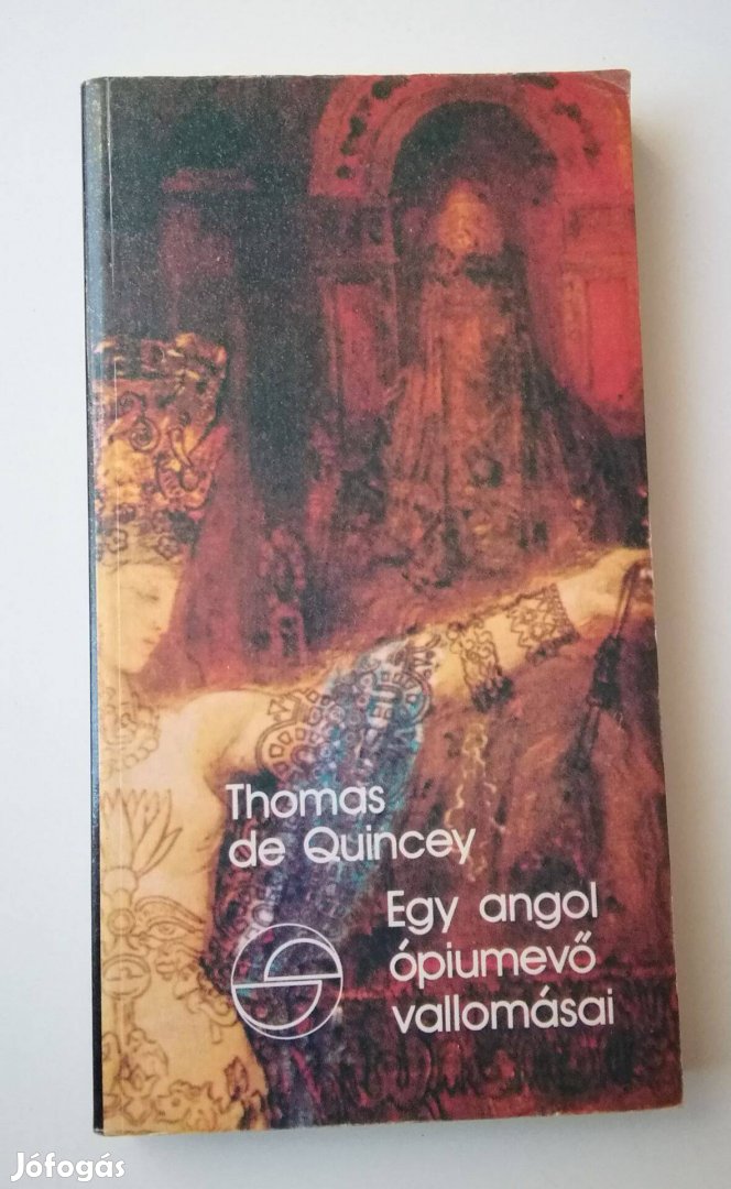 Thomas de Quincey - Egy angol ópiumevő vallomásai