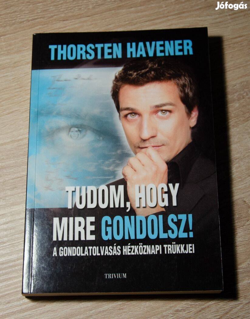 Thorsten Havener - Tudom, hogy mire gondolsz!