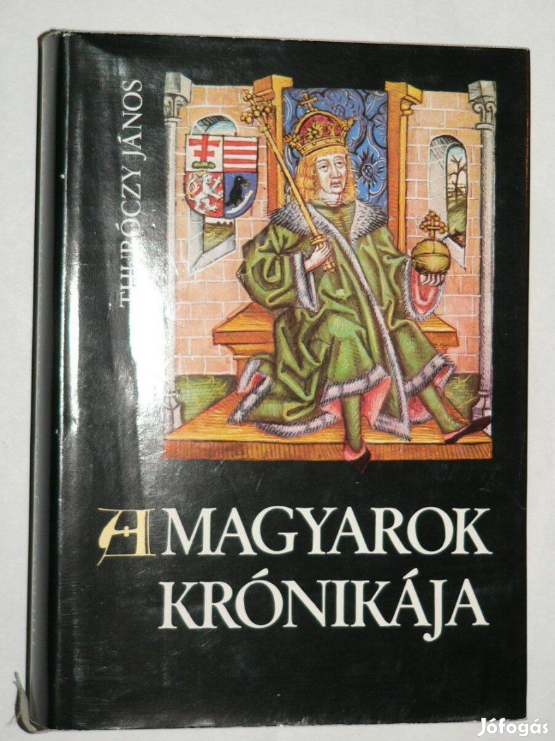 Thuróczy János A magyarok krónikája / könyv Bibliotheca