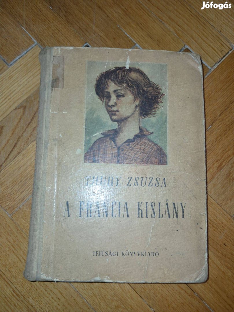 Thury Zsuzsa A francia kislány