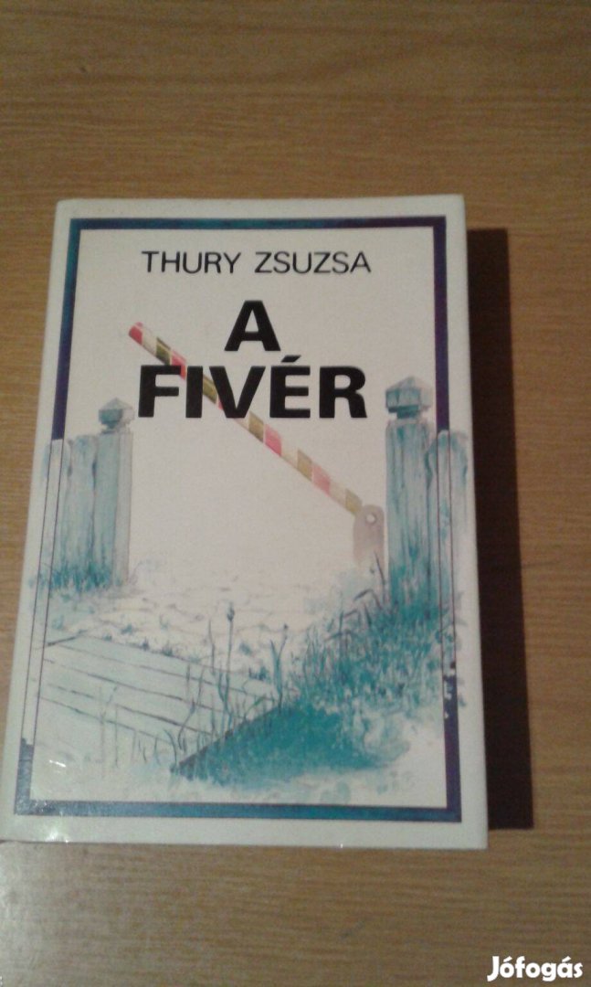 Thury Zsuzsa: A fivér c. könyv