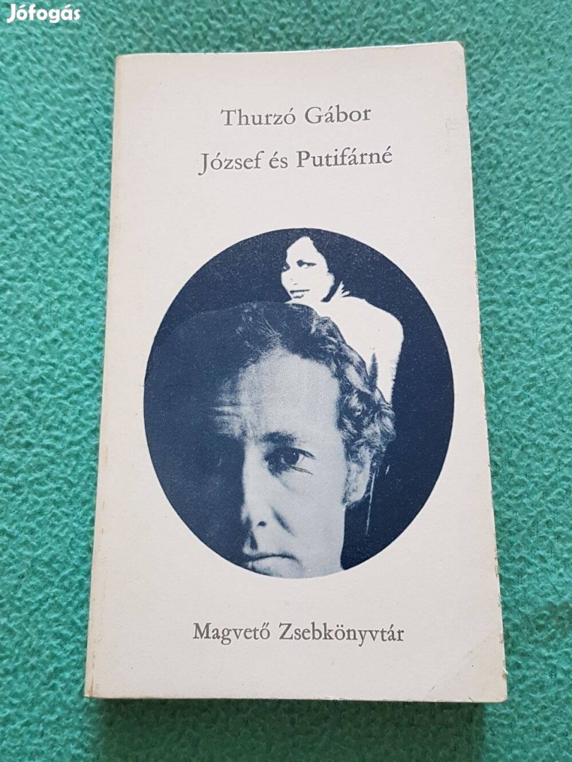 Thurzó Gábor - József és Putifárné könyv