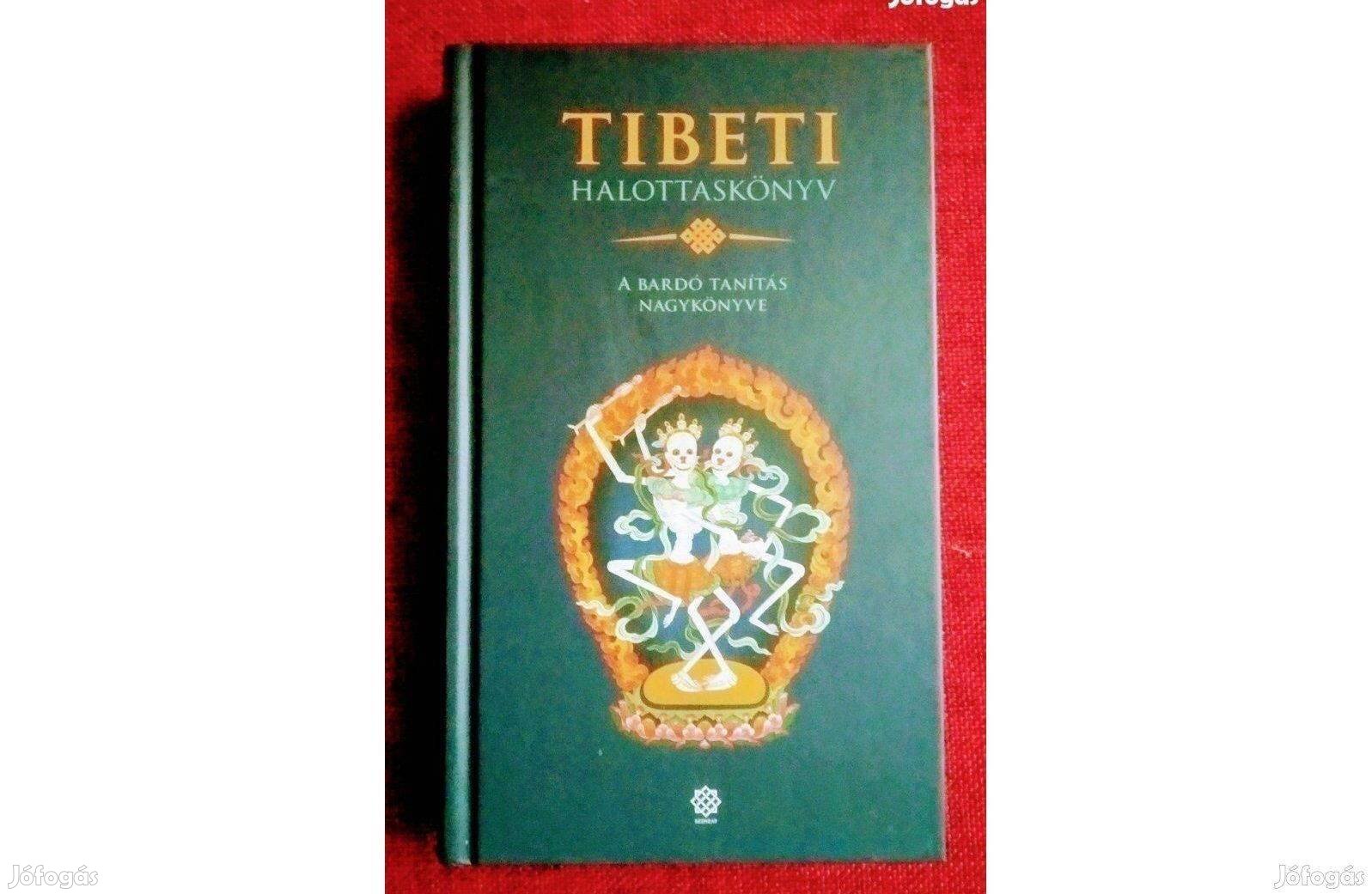 Tibeti halottaskönyv - A bardó tanítás nagykönyve