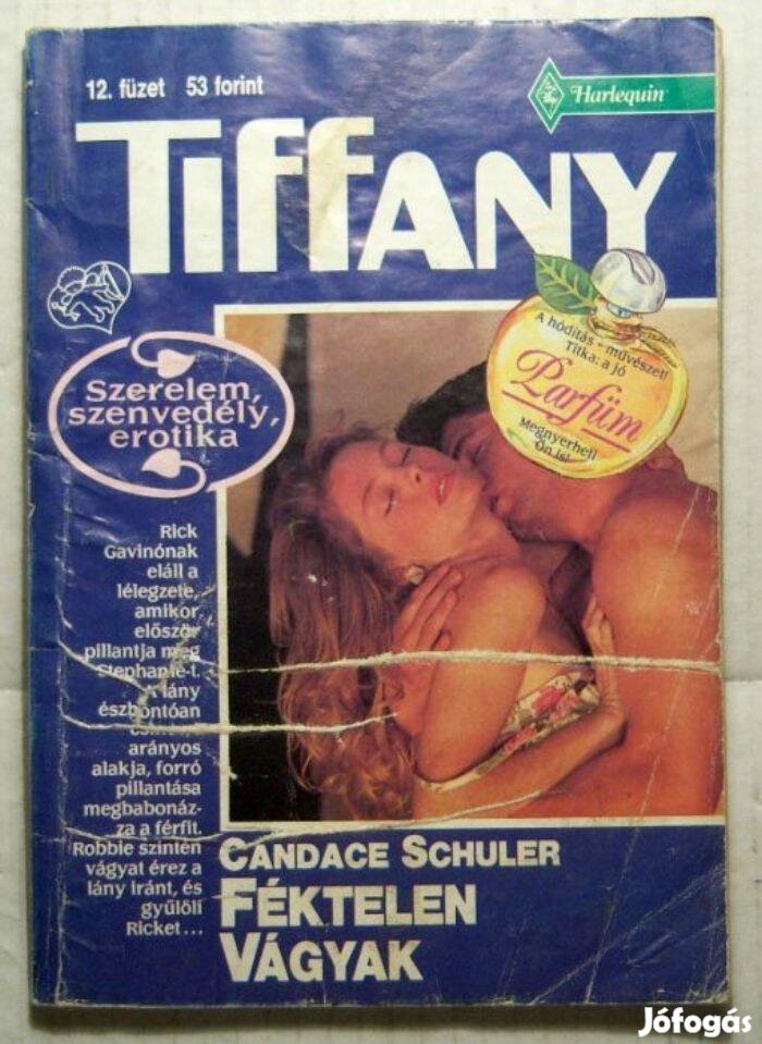 Tiffany 12. Féktelen Vágyak (Candace Schuler) (viseltes) 2kép+tartalom