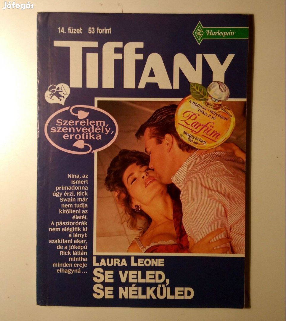 Tiffany 14. Se Veled, Se Nélküled (Laura Leone) 1990 (6kép+tartalom)