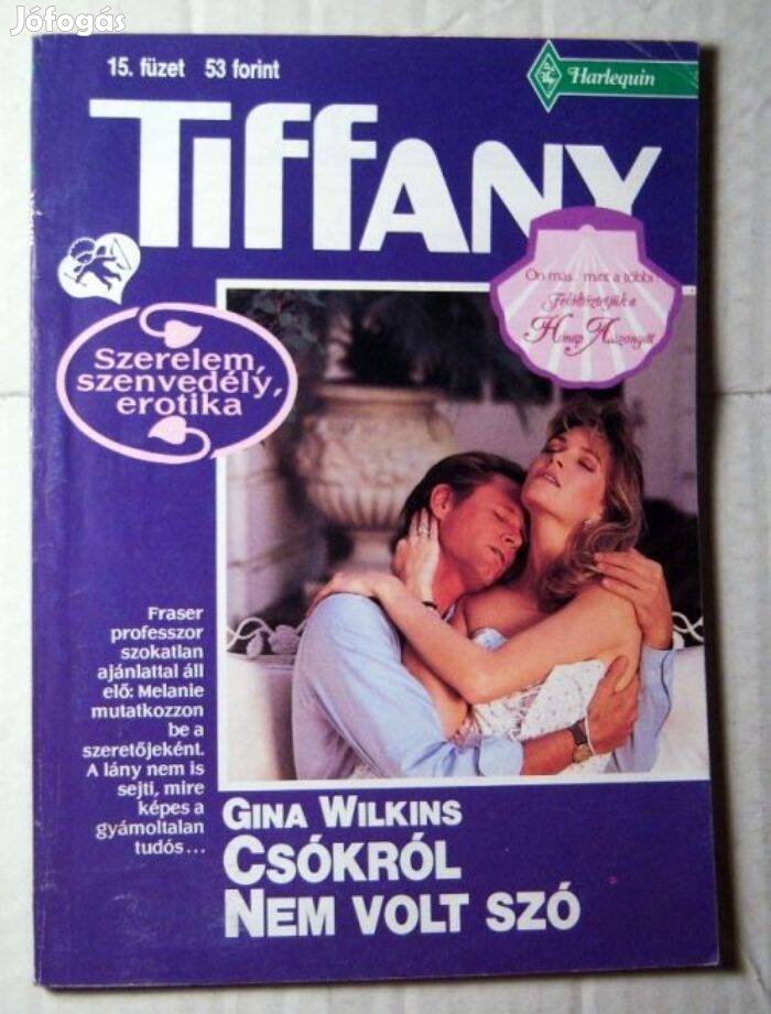 Tiffany 15. Csókról Nem Volt Szó (Gina Wilkins) romantikus