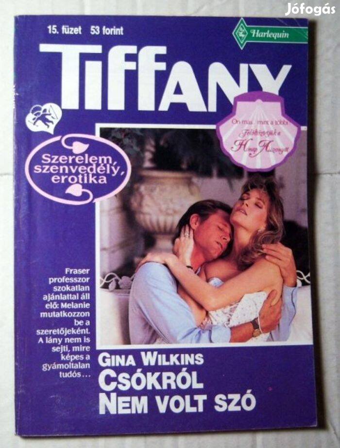 Tiffany 15. Csókról Nem Volt Szó (Gina Wilkins) romantikus