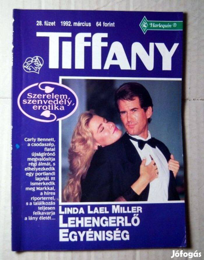 Tiffany 28. Lehengerlő Egyéniség (Linda Lael Miller) 1992 (romantikus)