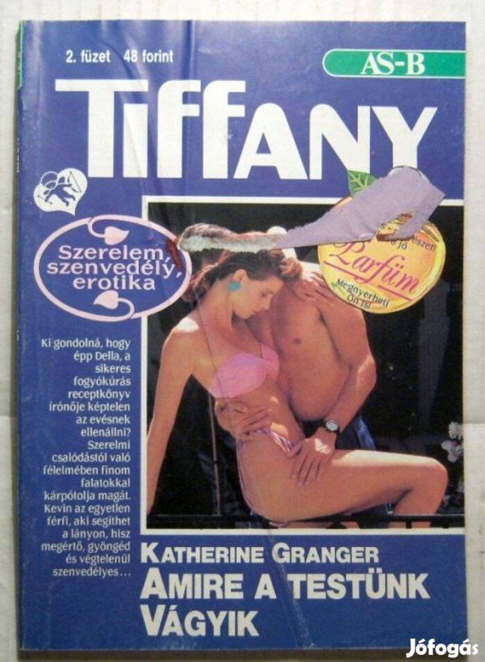 Tiffany 2. Amire a Testünk Vágyik (Katherine Granger) 2kép+tartalom