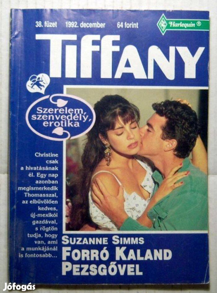 Tiffany 38. Forró Kaland Pezsgővel (Suzanne Simms) 1992 (2kép+tartalom