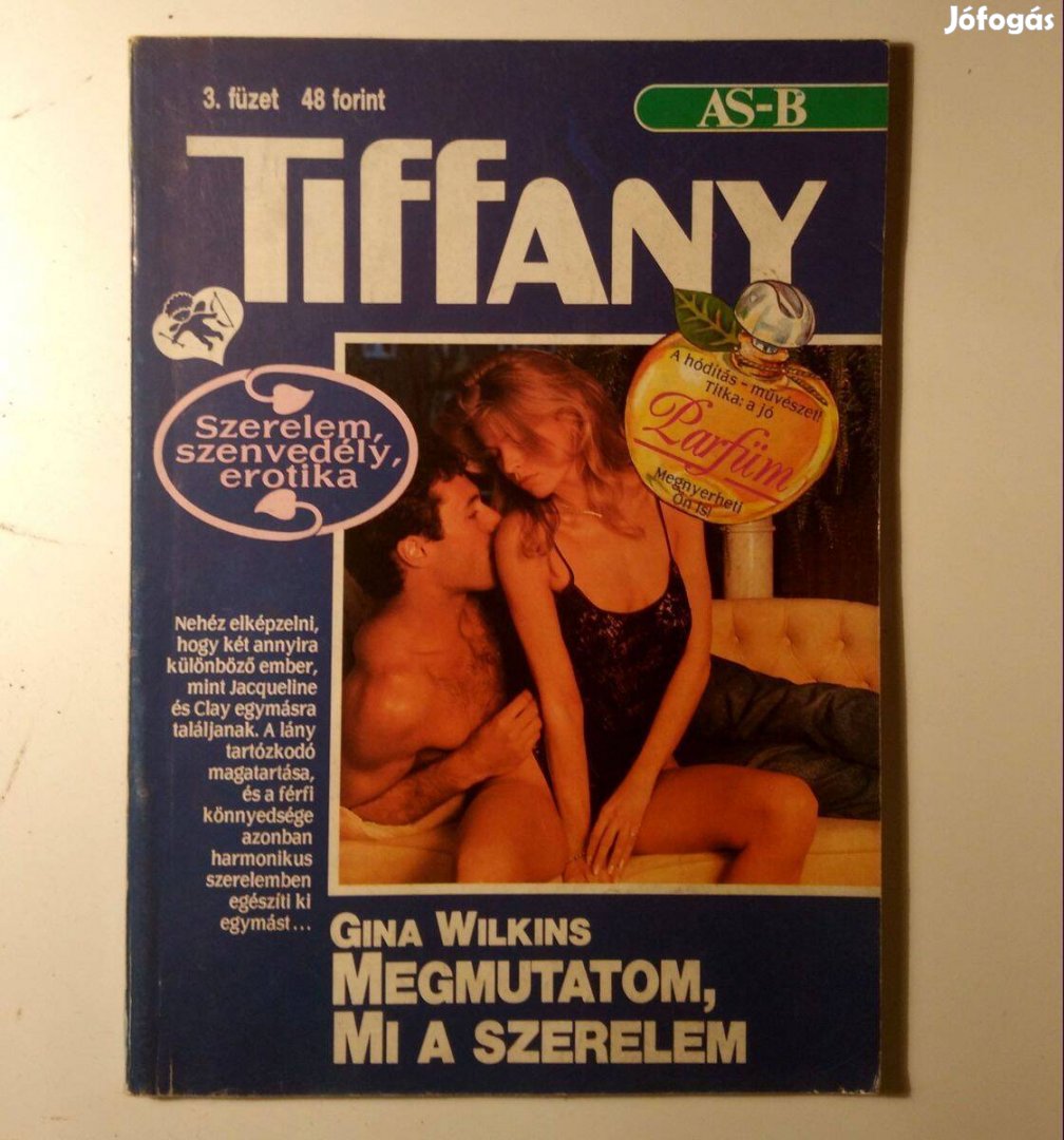 Tiffany 3. Megmutatom, Mi a Szerelem (Gina Wilkins) 1990 (6kép+tartalo