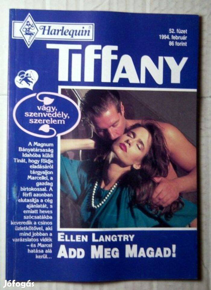 Tiffany 52. Add Meg Magad (Ellen Langtry) 1994 (romantikus)