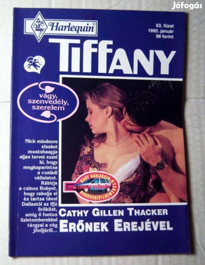 Tiffany 63. Erőnek Erejével (Cathy Gillen Thacker) 1995 (romantikus)