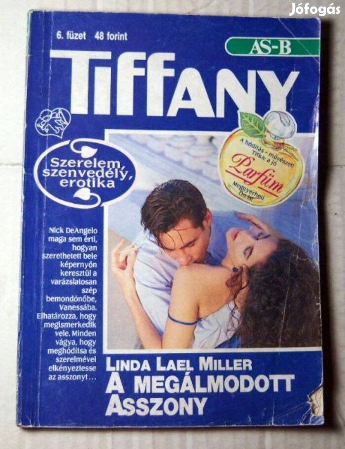 Tiffany 6. A Megálmodott Asszony (Linda Lael Miller) viseltes