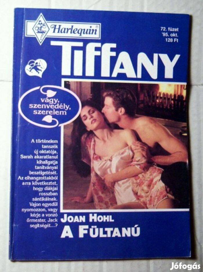 Tiffany 72. A Fültanú (Joan Hohl) 1995 (romantikus)