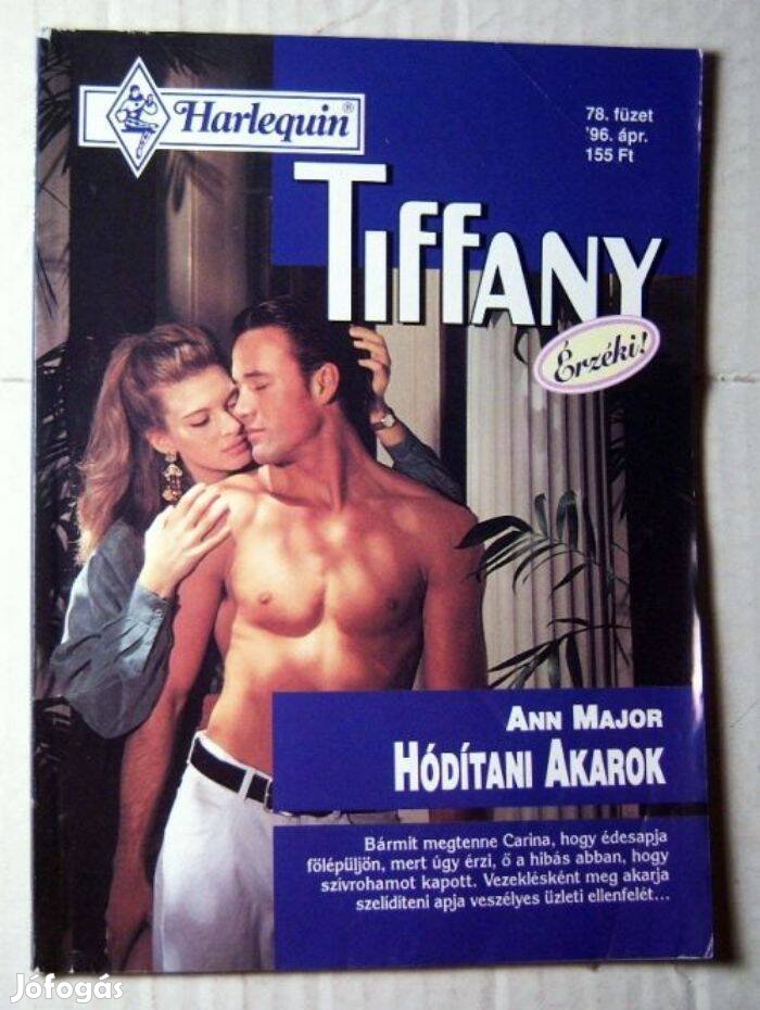 Tiffany 78. Hódítani Akarok (Ann Major) 1996 (romantikus)