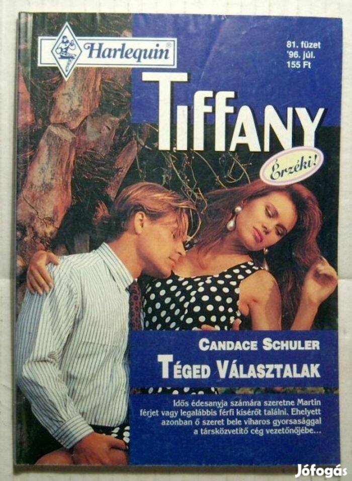 Tiffany 81. Téged Választalak (Candace Schuler) 1996 (2kép+tartalom)