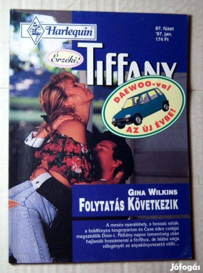 Tiffany 87. Folytatás Következik (Gina Wilkings) 1997 (romantikus)