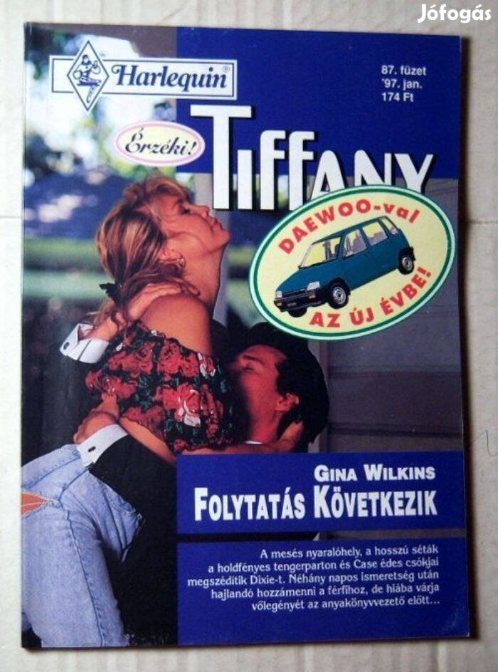 Tiffany 87. Folytatás Következik (Gina Wilkings) 1997 (romantikus)