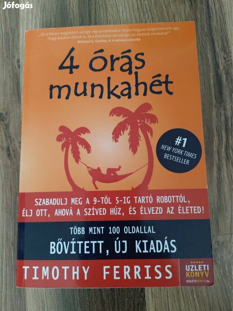 Tim Ferriss: 4 órás munkahét