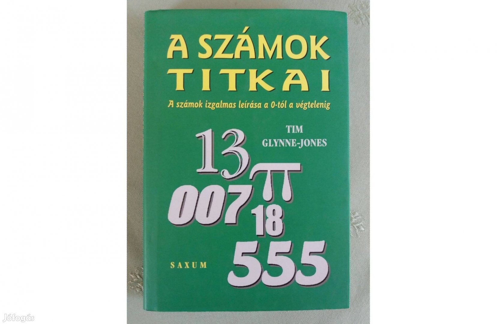 Tim Glynne-Jones A számok titkai