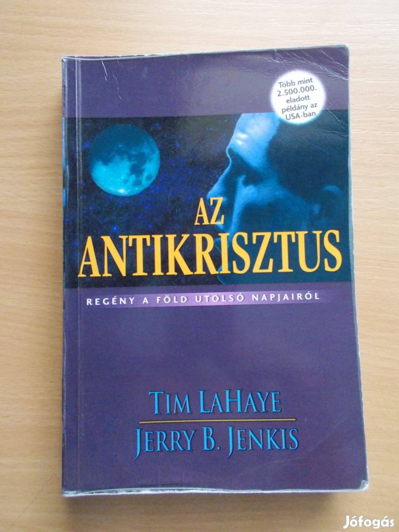 Tim Lehaye - Jerry B. Jenkins: A Föld utolsó napjairól 3-13 rész