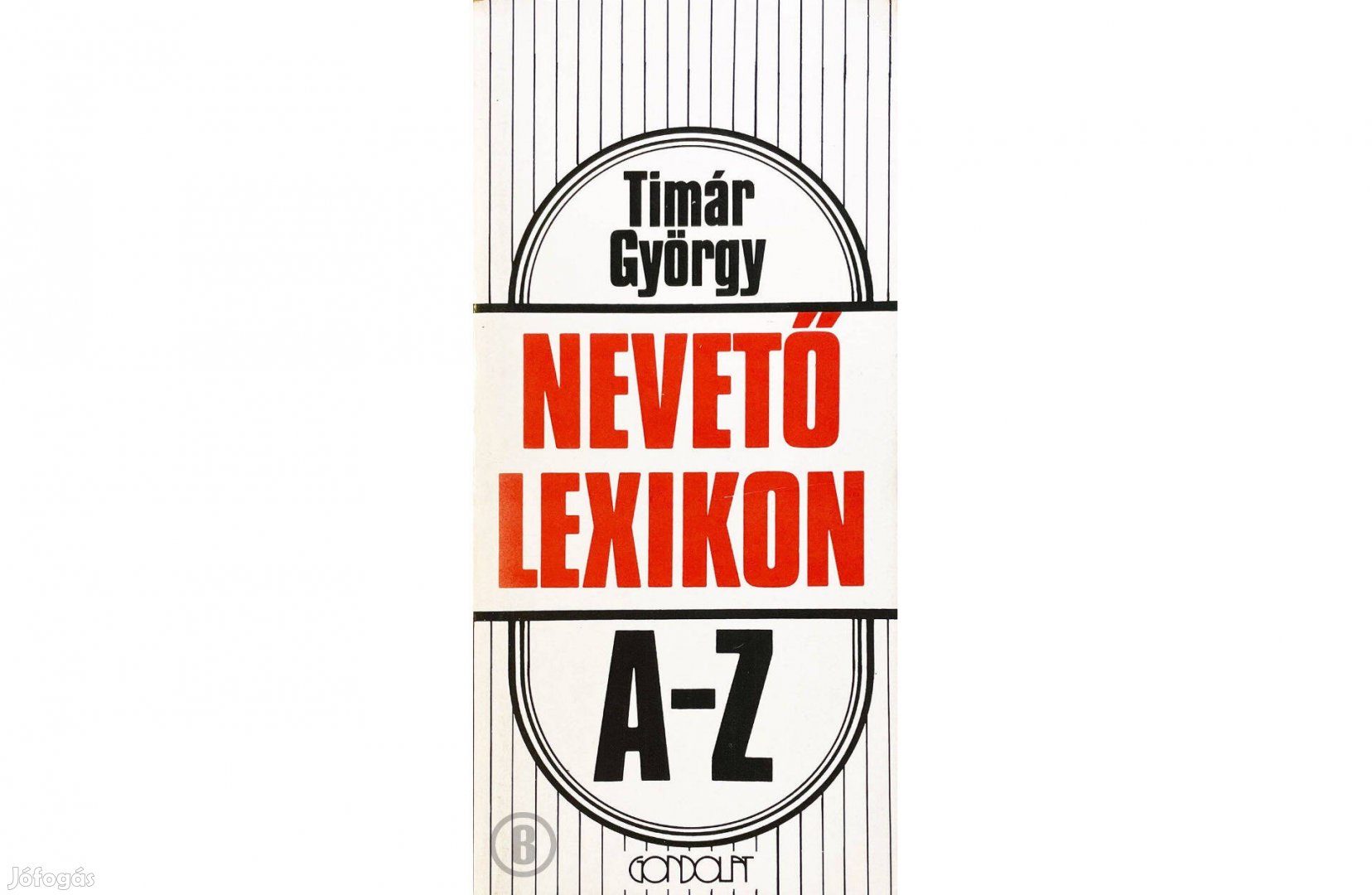 Tímár György: Nevető lexikon A-Z (Csak személyesen!)