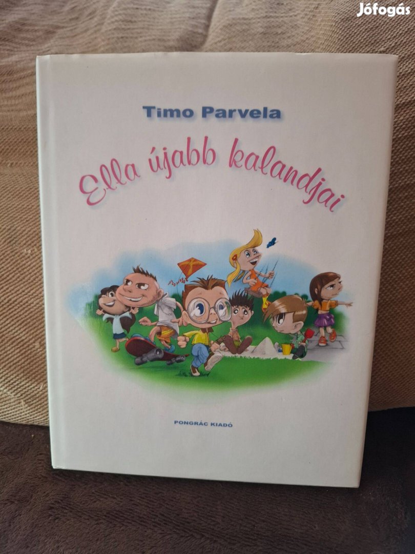 Timo Parvela: Ella újabb kalandjai