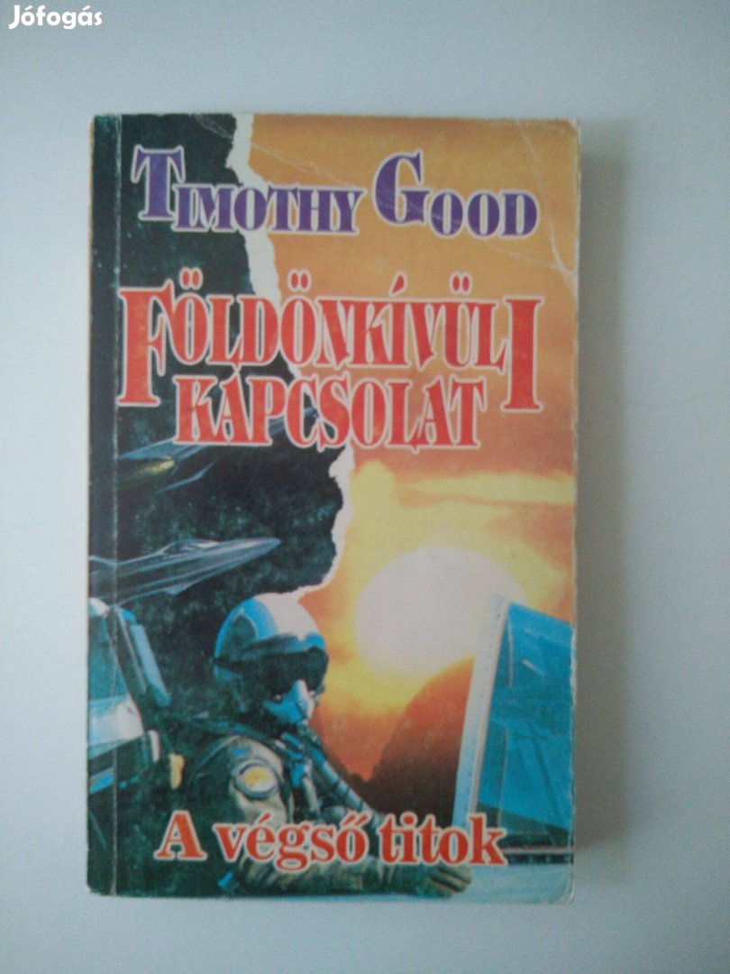 Timothy Good - Földönkívüli kapcsolat