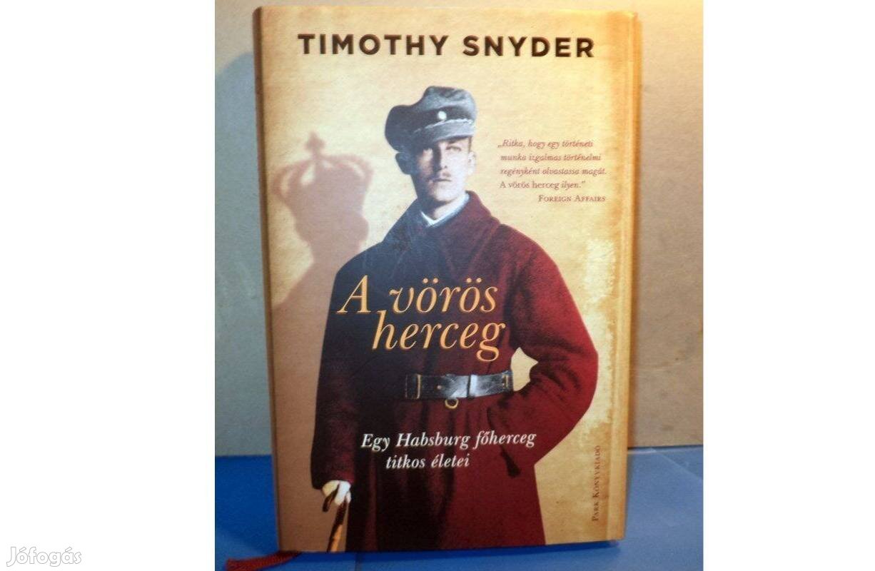 Timothy Snyder: A Vörös herceg