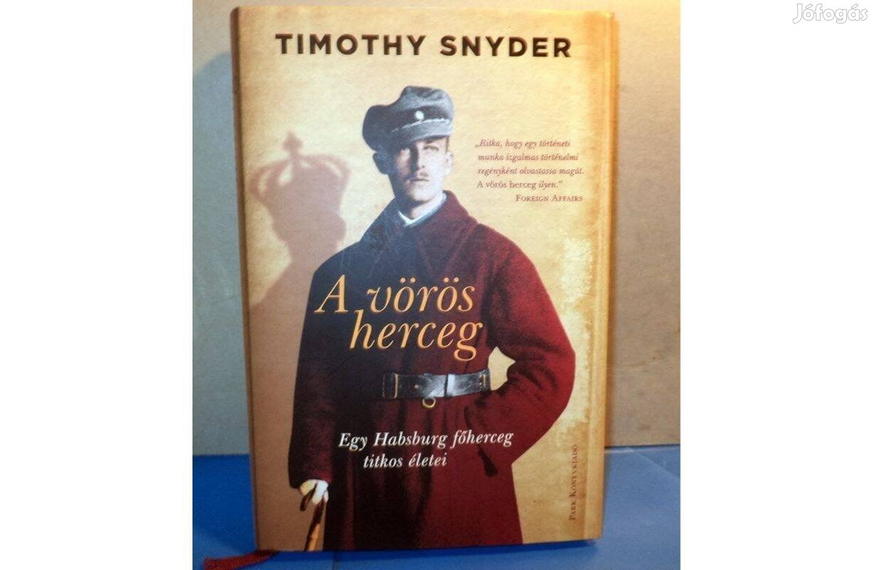 Timothy Snyder: A vörös herceg