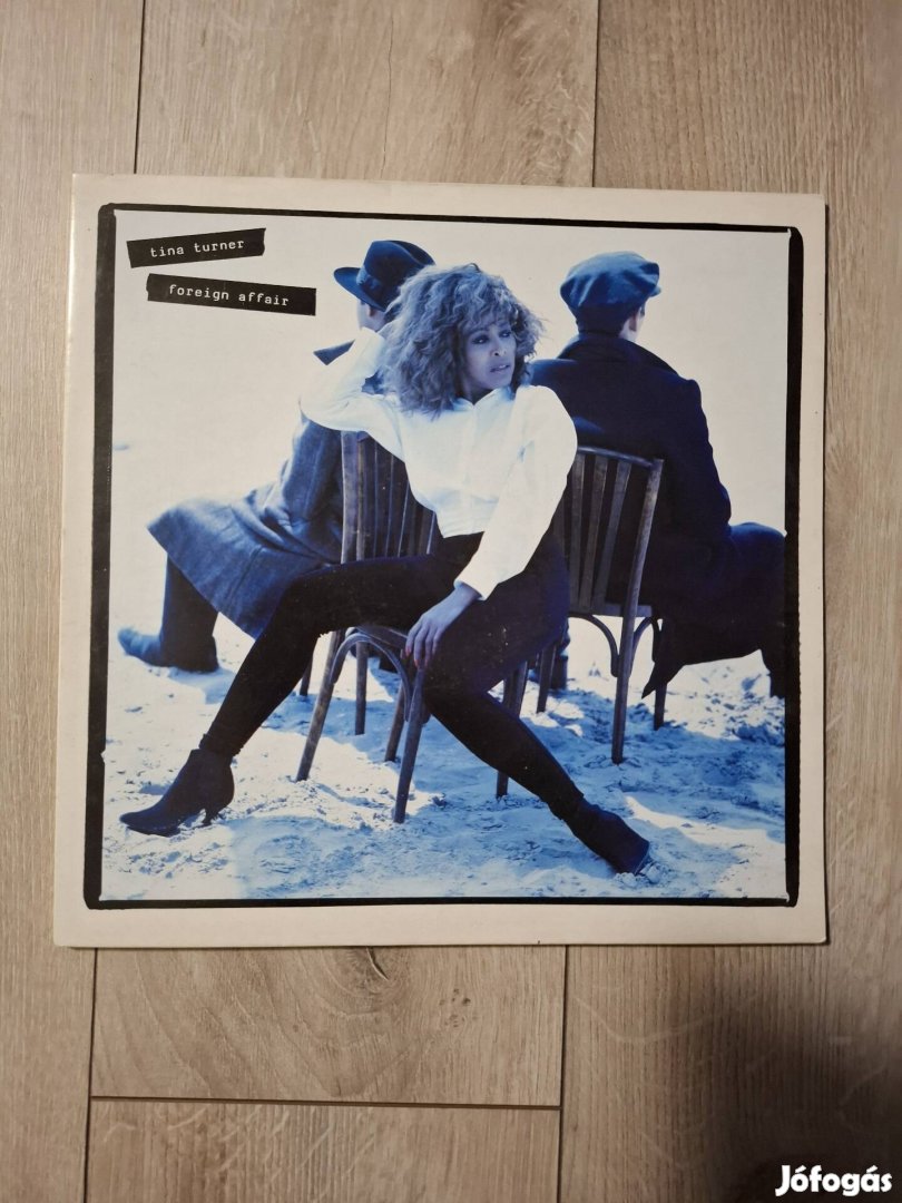 Tina Turner Foreign Affair bakelit lemez