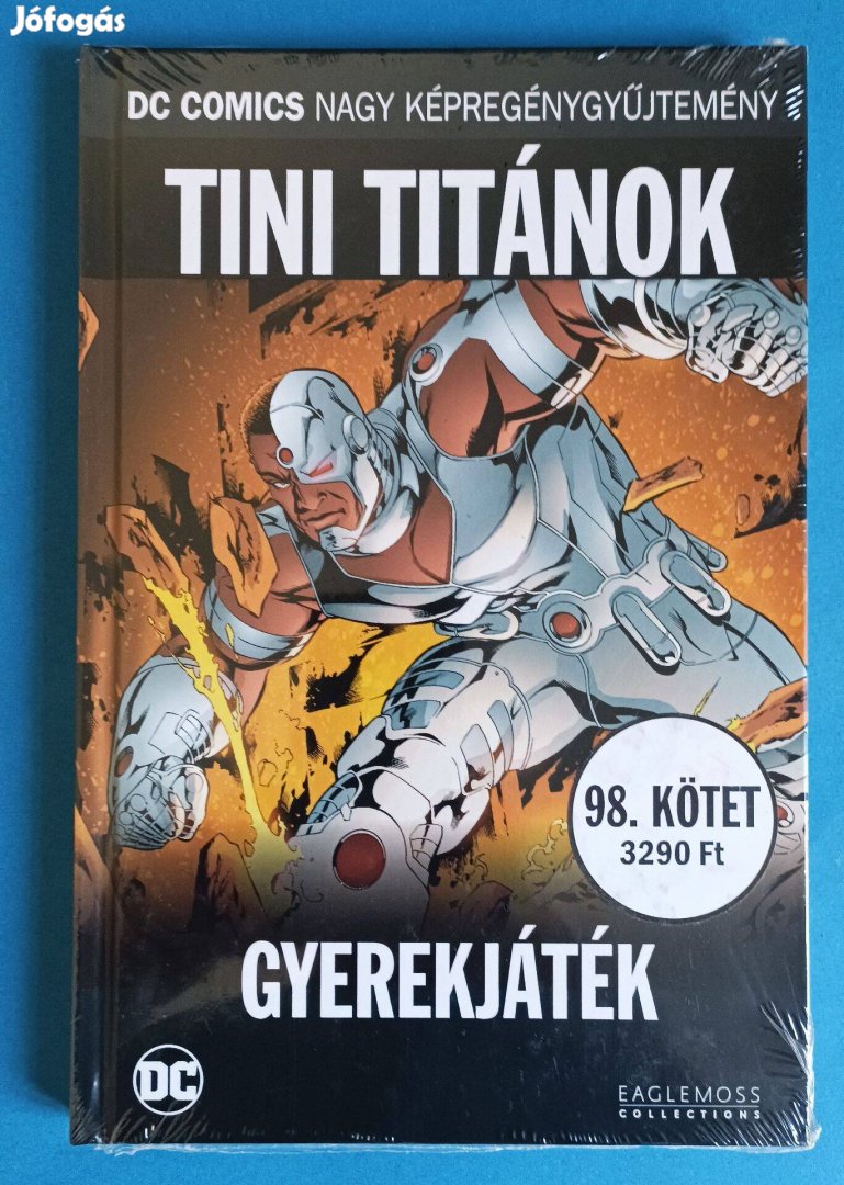 Tini Titánok Gyerekjáték DC Nagy Képregény Új Fóliás!!!