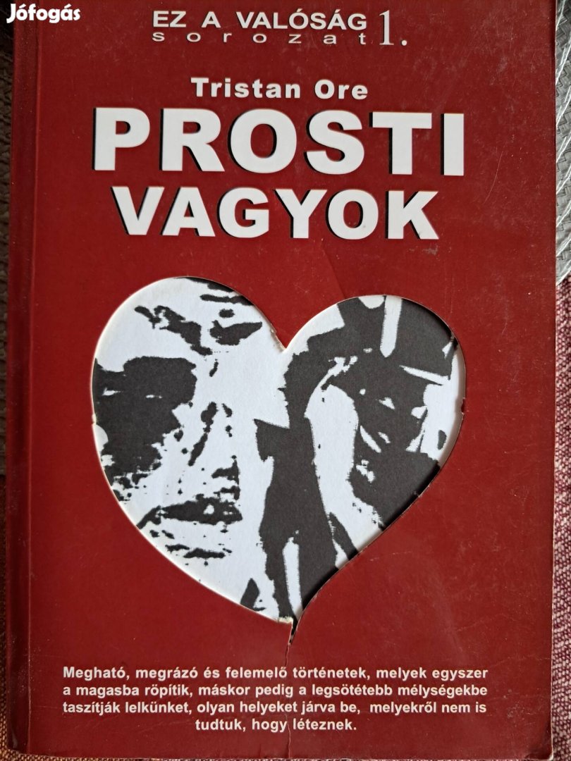 Tirtan Ore Prosti Vagyok 