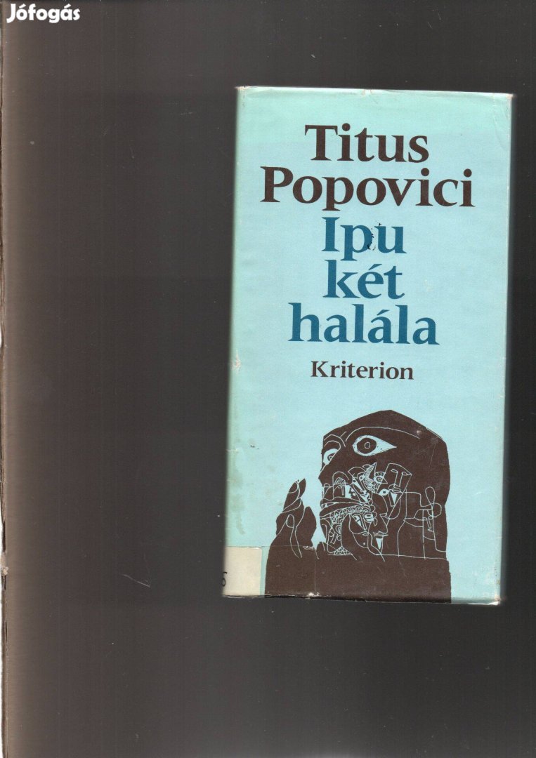 Titus Popovici: Ipu két halála - mágikus realizmus, új állapotú