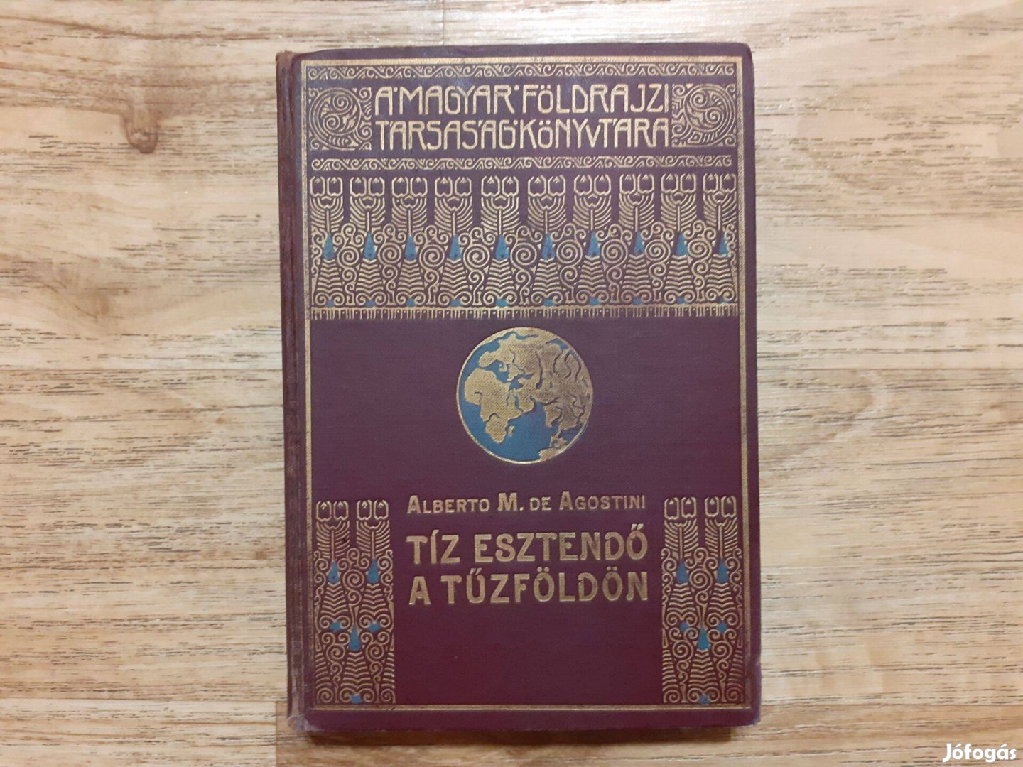 Tíz esztendő a Tűzföldön 100 képpel és 2 térképpel
