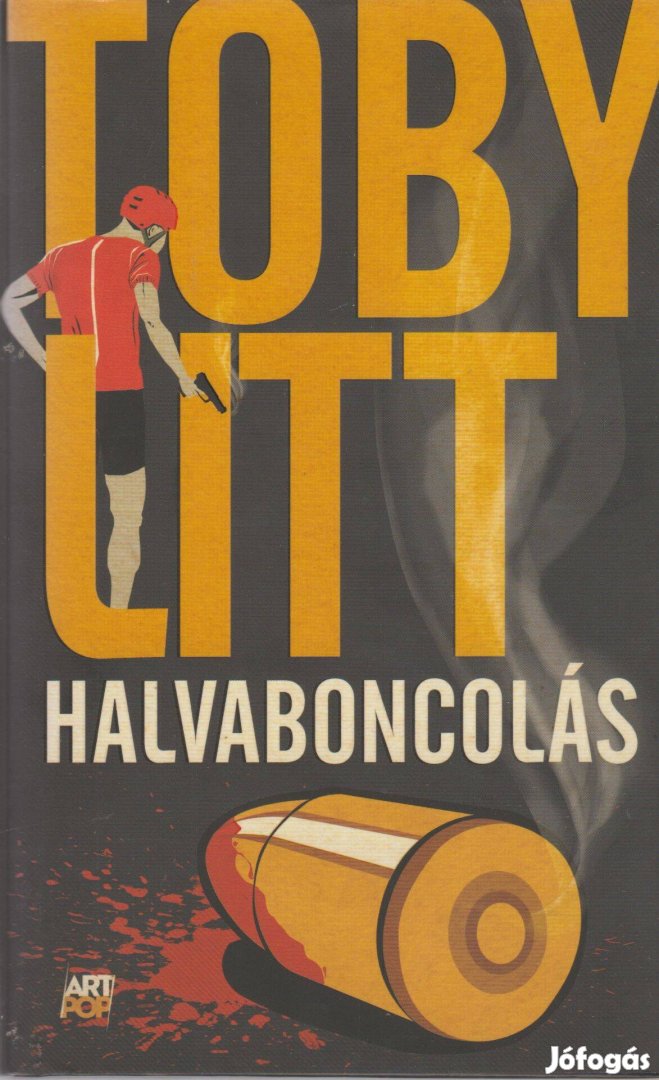 Toby Litt: Halvaboncolás