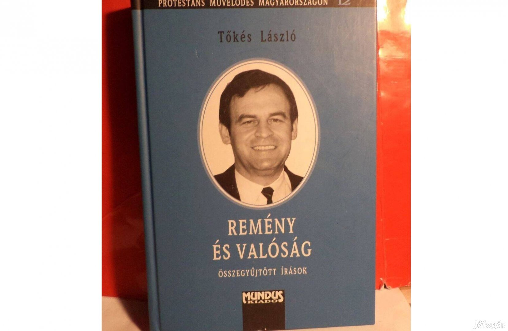 Tőkés László: Remény és valóság