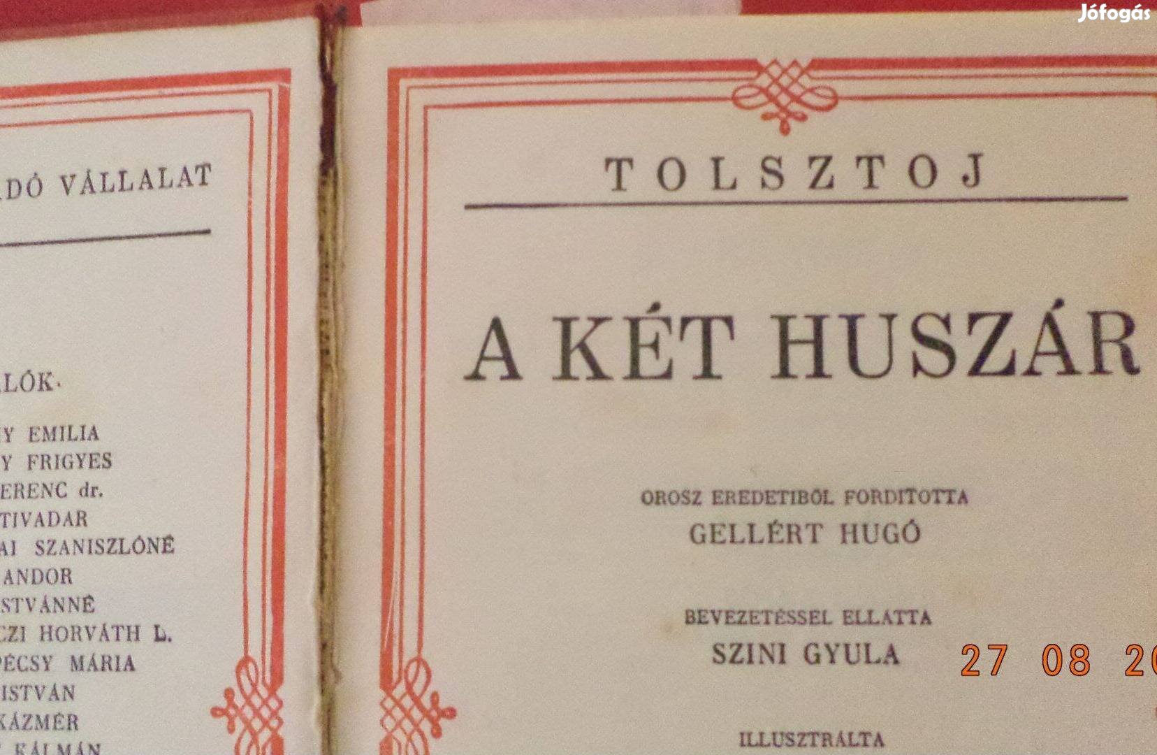 Tolsztoj: A két huszár - Az élő holttest