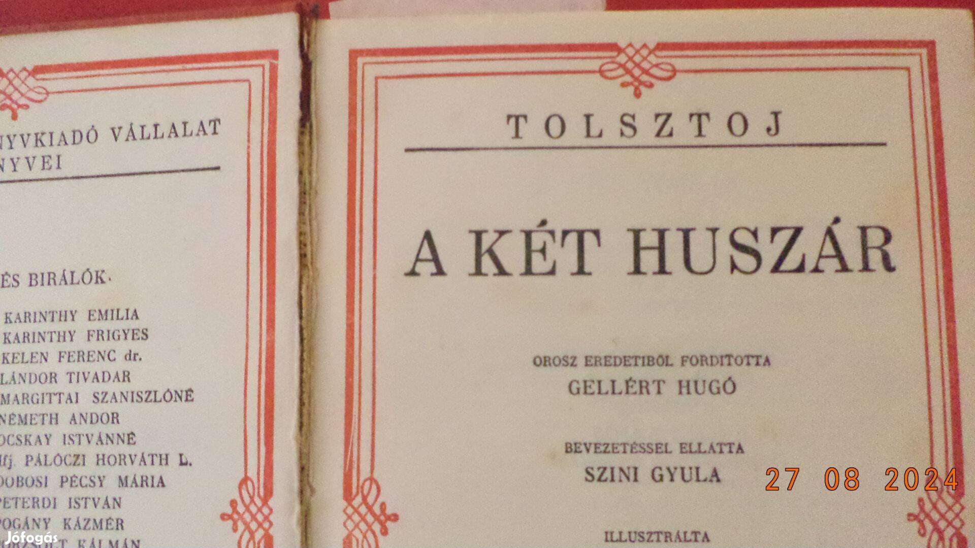 Tolsztoj: A két huszát - Az élő holttest