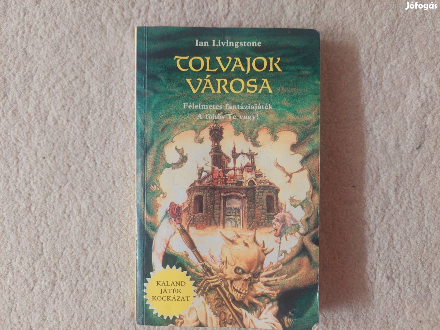 Tolvajok városa - Ian Livingstone Kaland játék kockázat - lapozgatós