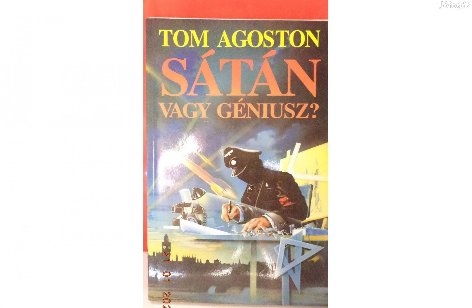 Tom Agoston: Sátán vagy géniusz ?