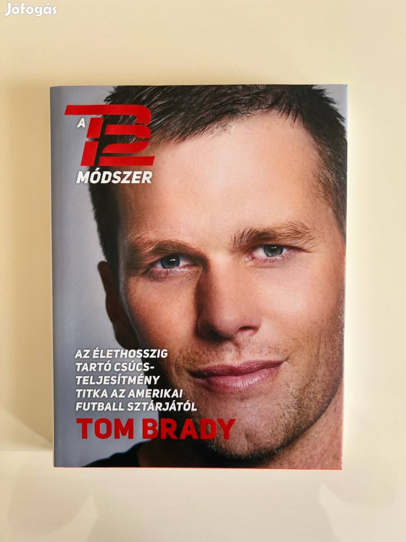 Tom Brady: A TB12 Módszer könyv Amerikai foci futball könyv