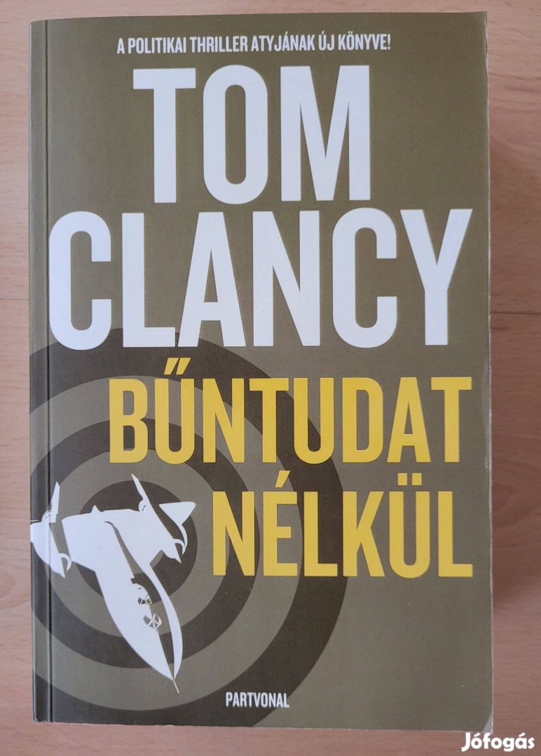 Tom Clancy Bűntudat nélkül - könyv