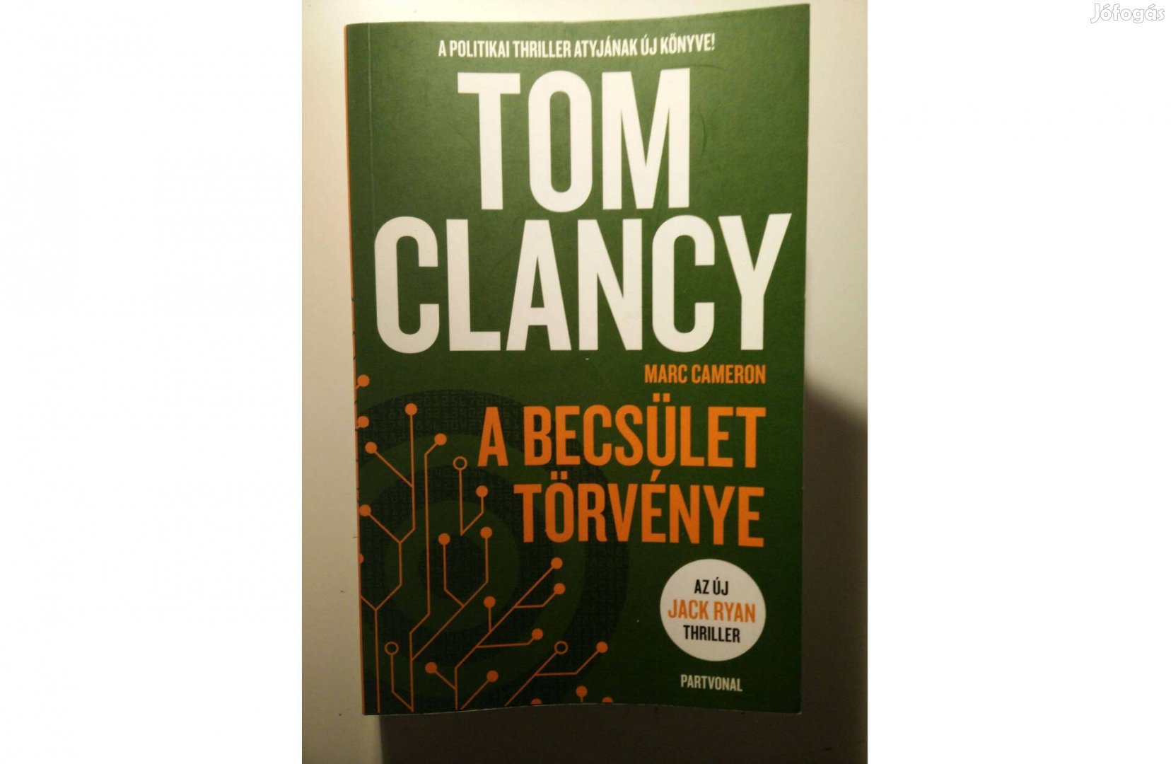Tom Clancy: A becsület törvénye